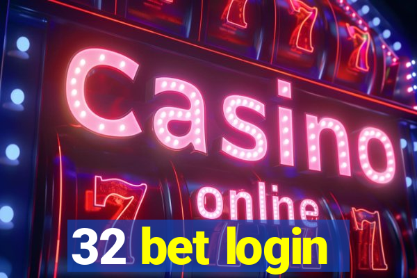 32 bet login